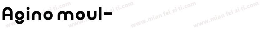Agino moul字体转换